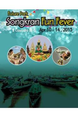 Future Park Songkran Fun Fever 2015